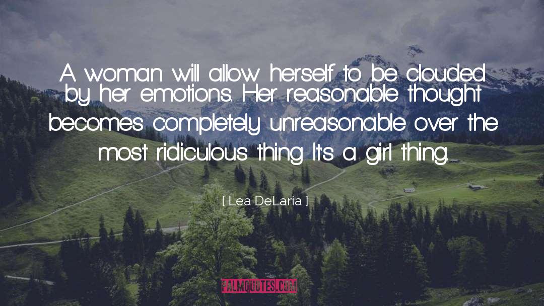 Lea DeLaria Quotes: A woman will allow herself