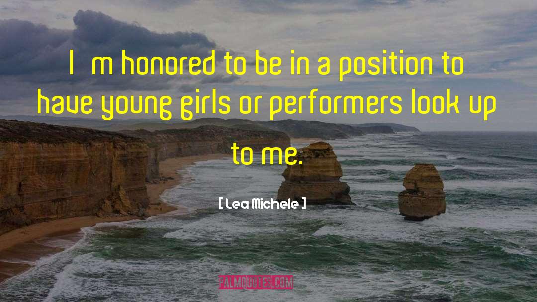Lea Michele Quotes: I'm honored to be in