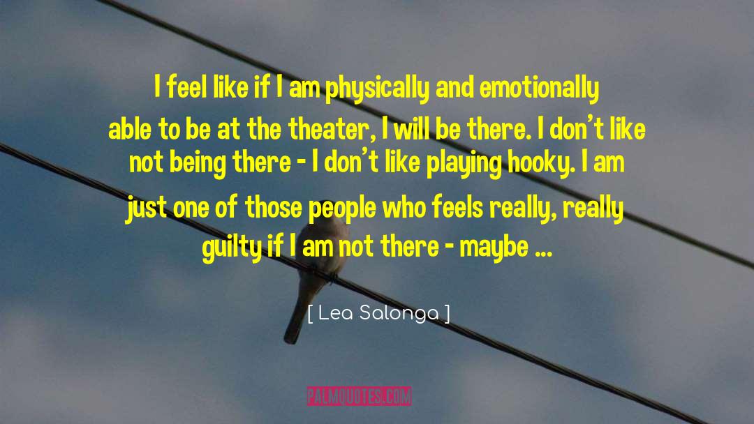 Lea Salonga Quotes: I feel like if I