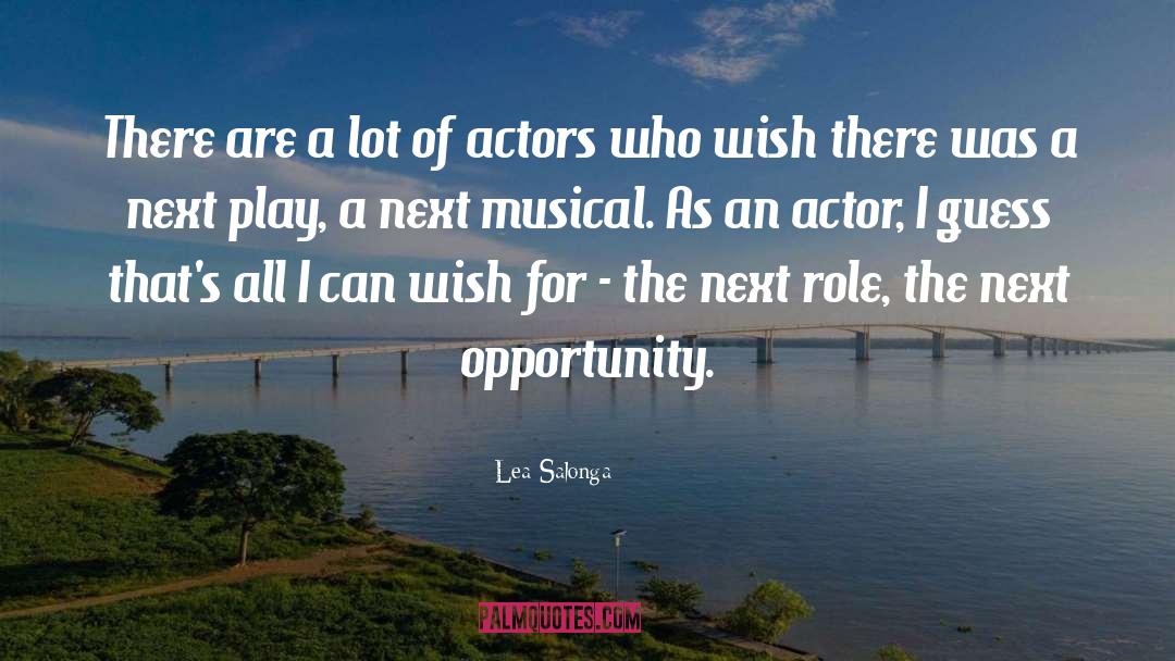 Lea Salonga Quotes: There are a lot of