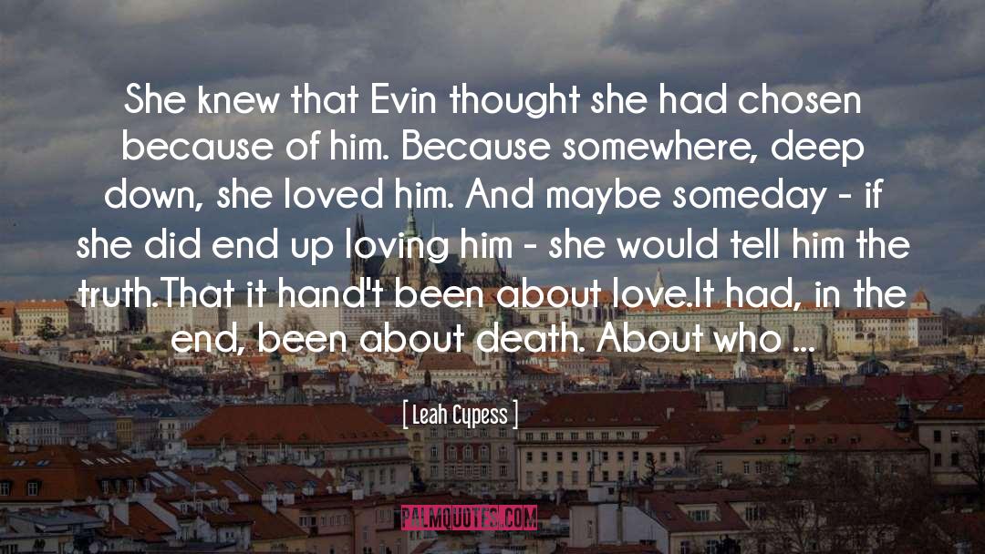 Leah Cypess Quotes: She knew that Evin thought