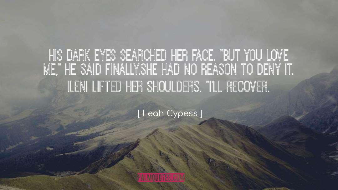 Leah Cypess Quotes: His dark eyes searched her