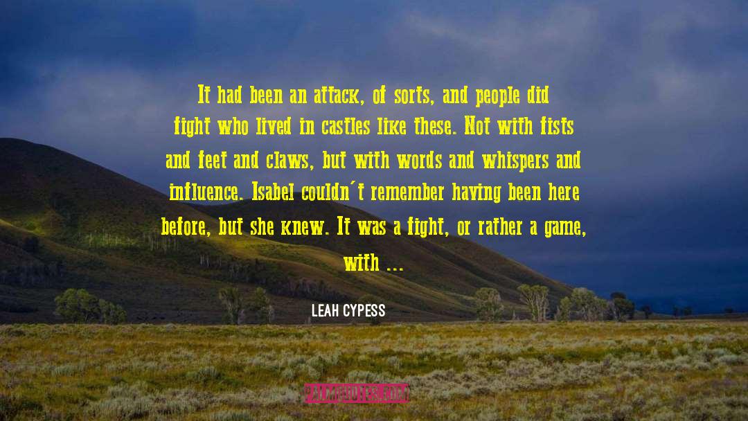 Leah Cypess Quotes: It had been an attack,