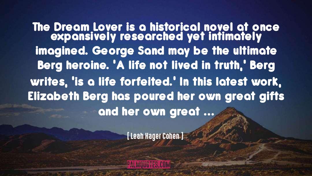 Leah Hager Cohen Quotes: The Dream Lover is a