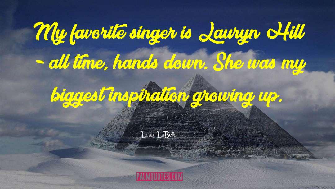 Leah LaBelle Quotes: My favorite singer is Lauryn