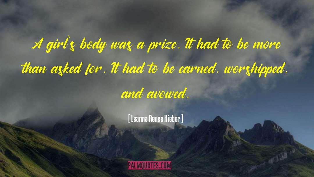 Leanna Renee Hieber Quotes: A girl's body was a