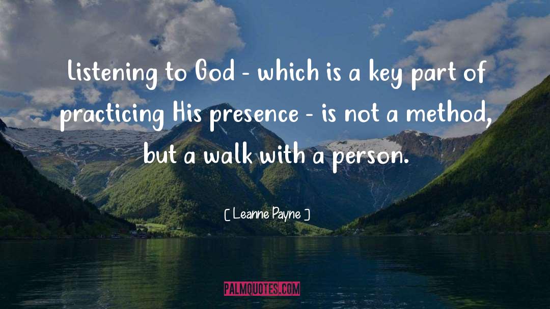 Leanne Payne Quotes: Listening to God - which