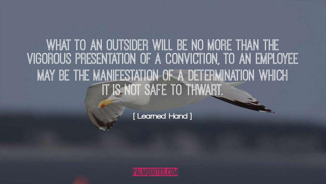 Learned Hand Quotes: What to an outsider will