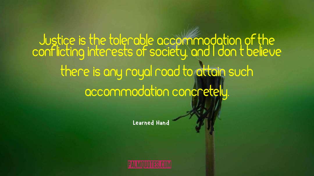 Learned Hand Quotes: Justice is the tolerable accommodation