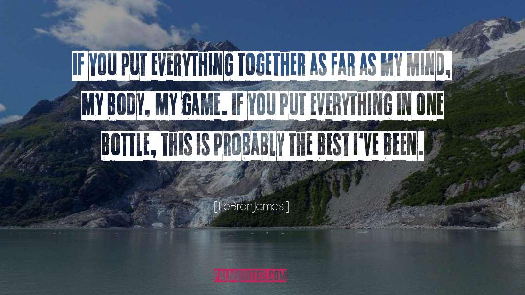 LeBron James Quotes: If you put everything together