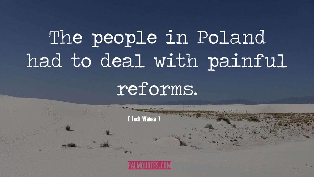 Lech Walesa Quotes: The people in Poland had