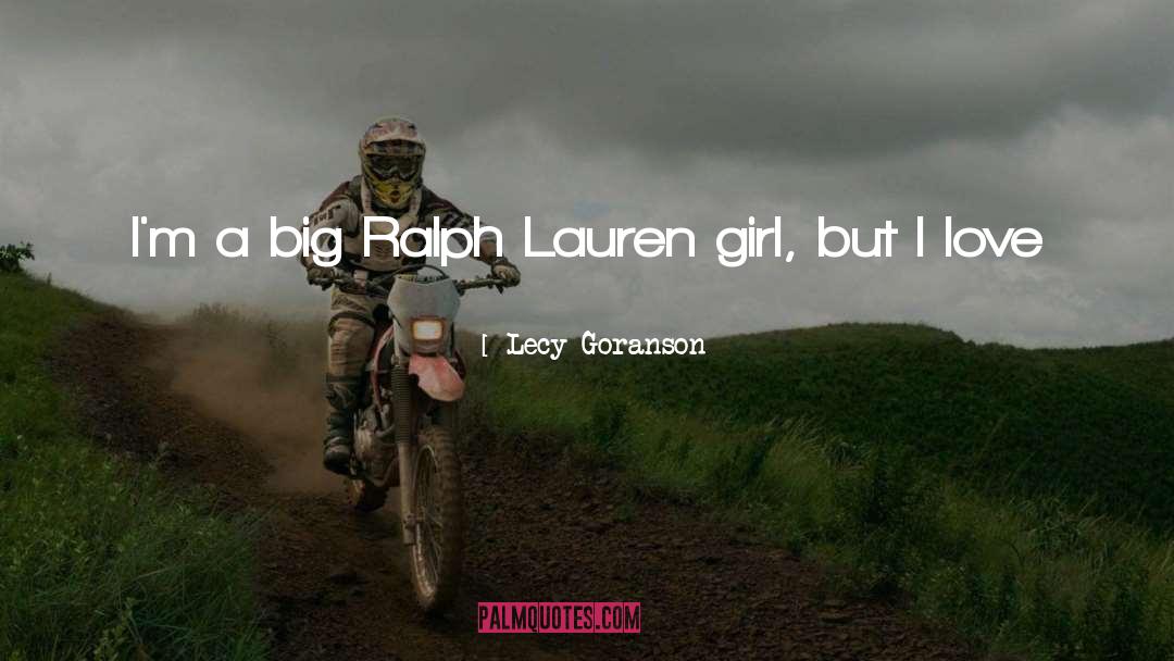Lecy Goranson Quotes: I'm a big Ralph Lauren
