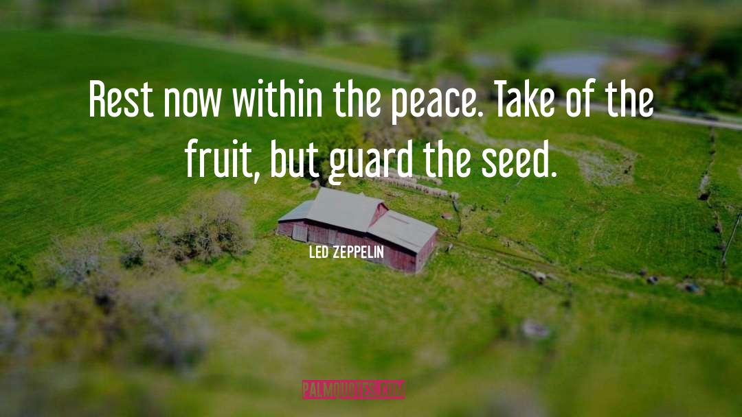 Led Zeppelin Quotes: Rest now within the peace.