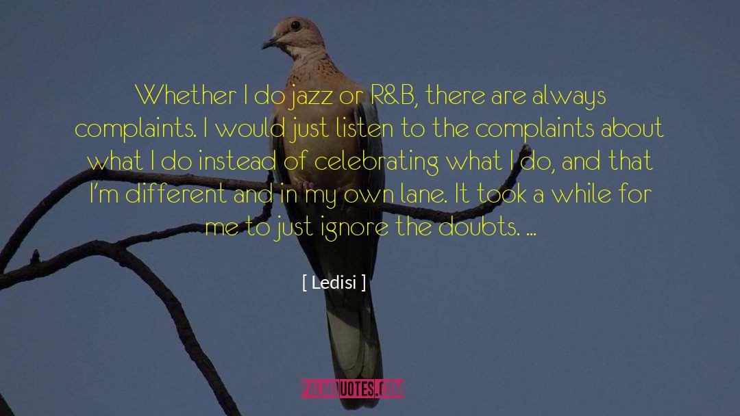 Ledisi Quotes: Whether I do jazz or