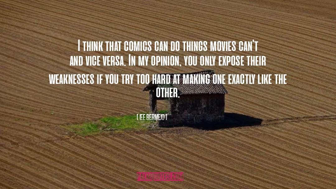 Lee Bermejo Quotes: I think that comics can