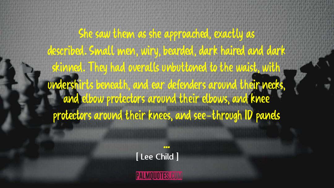 Lee Child Quotes: She saw them as she