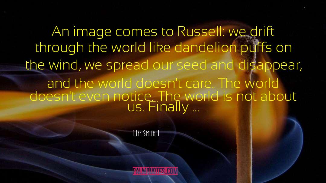 Lee Smith Quotes: An image comes to Russell: