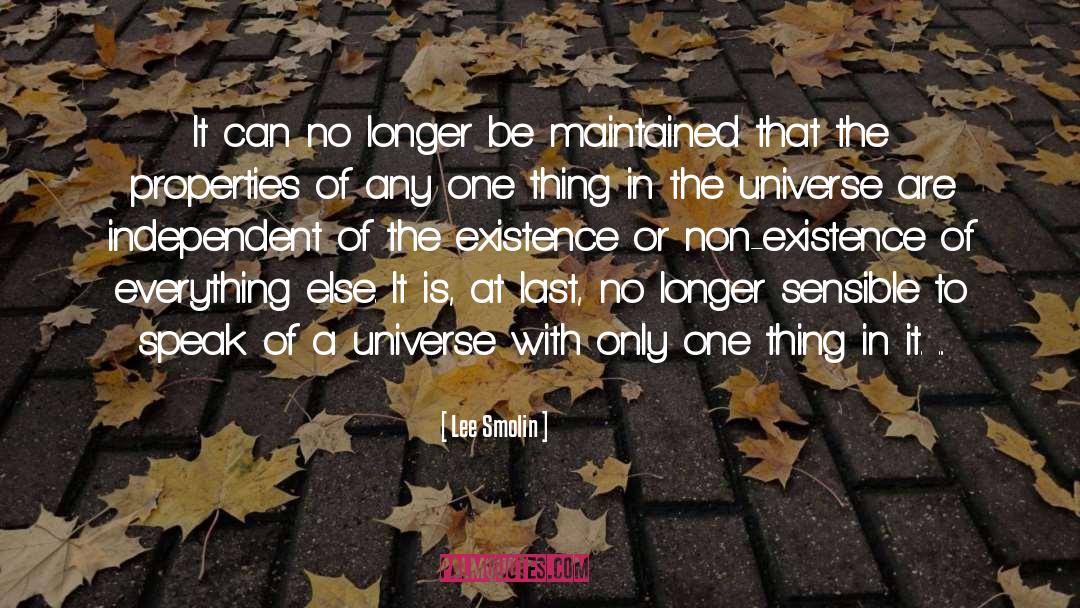 Lee Smolin Quotes: It can no longer be