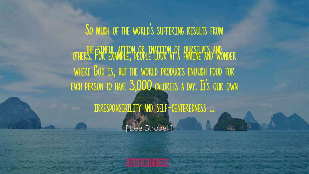 Lee Strobel Quotes: So much of the world's