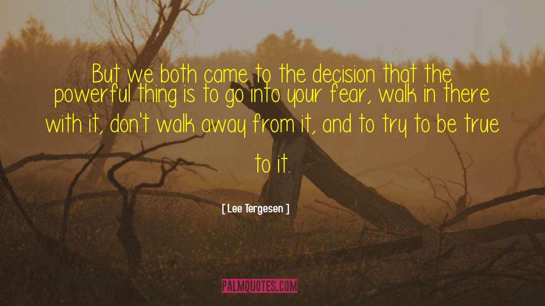 Lee Tergesen Quotes: But we both came to