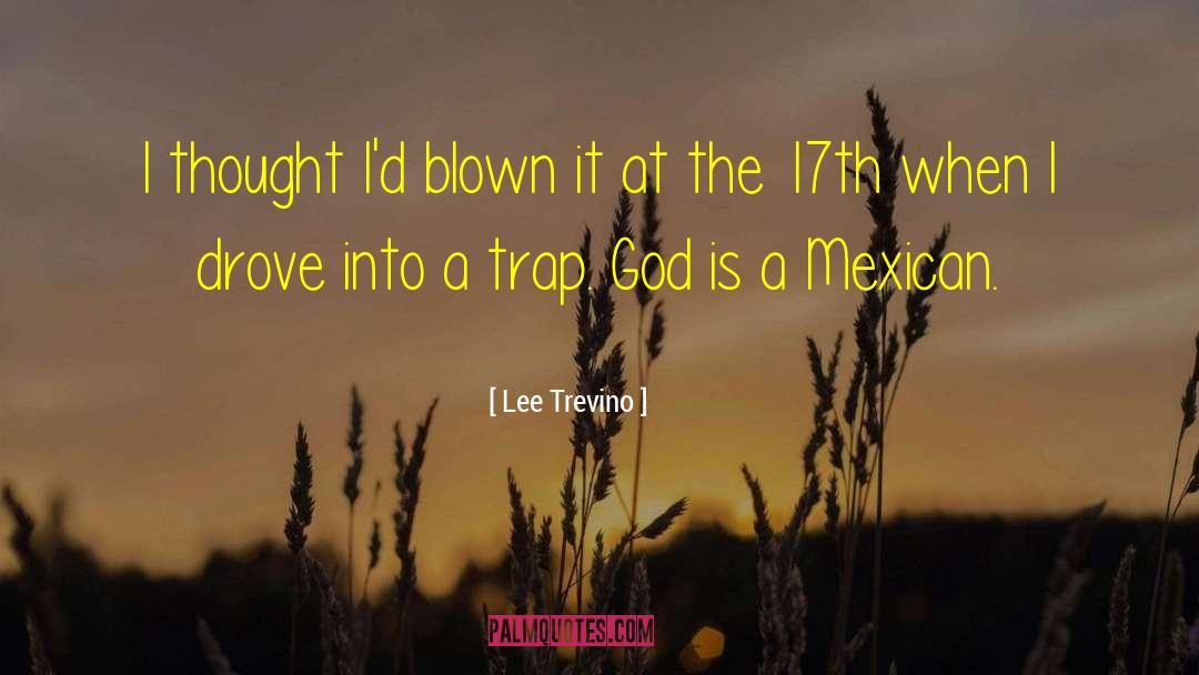 Lee Trevino Quotes: I thought I'd blown it