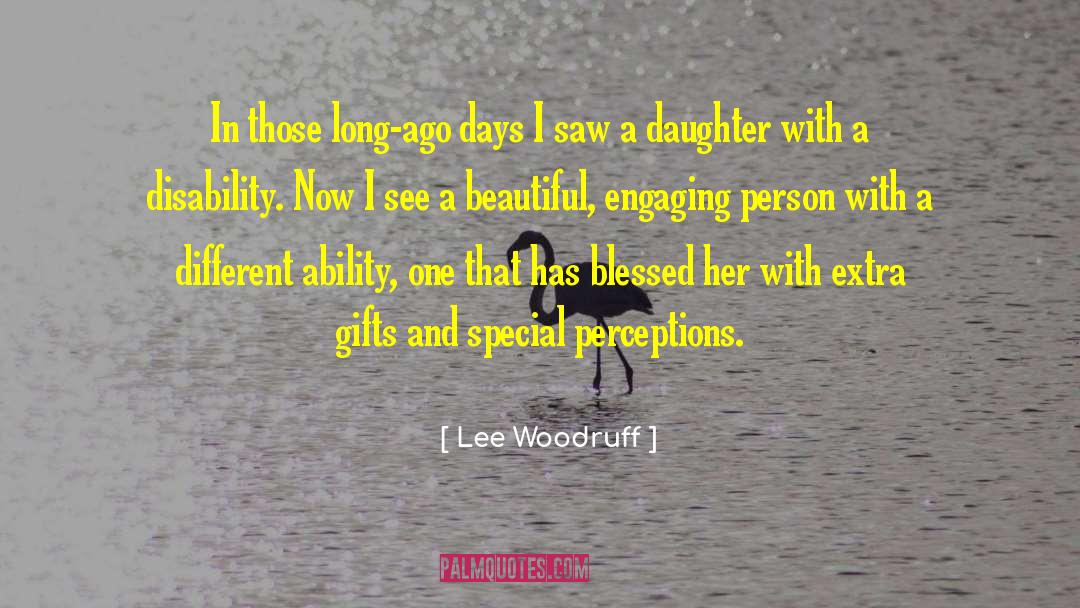 Lee Woodruff Quotes: In those long-ago days I