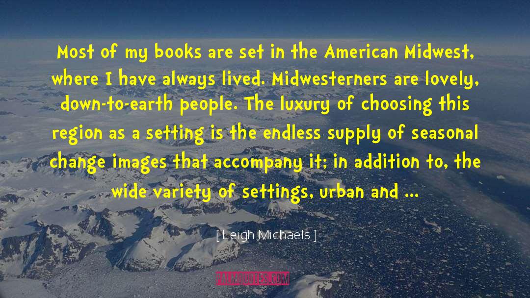 Leigh Michaels Quotes: Most of my books are