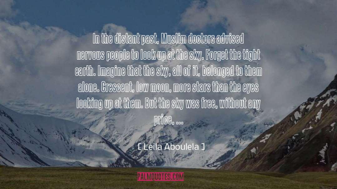 Leila Aboulela Quotes: In the distant past, Muslim