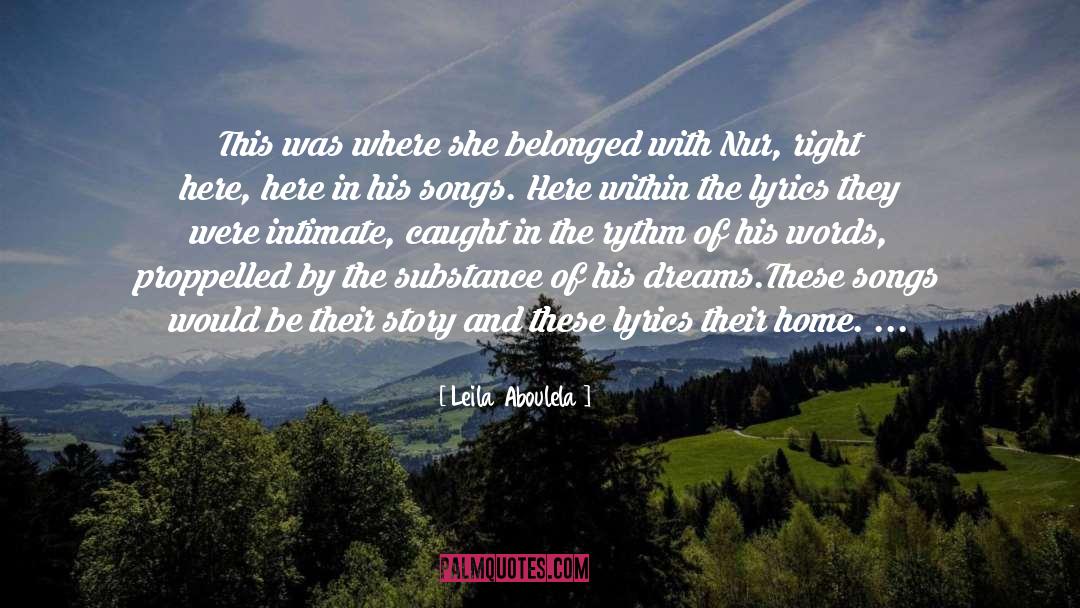 Leila Aboulela Quotes: This was where she belonged