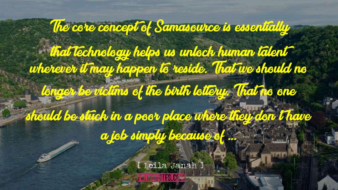 Leila Janah Quotes: The core concept of Samasource