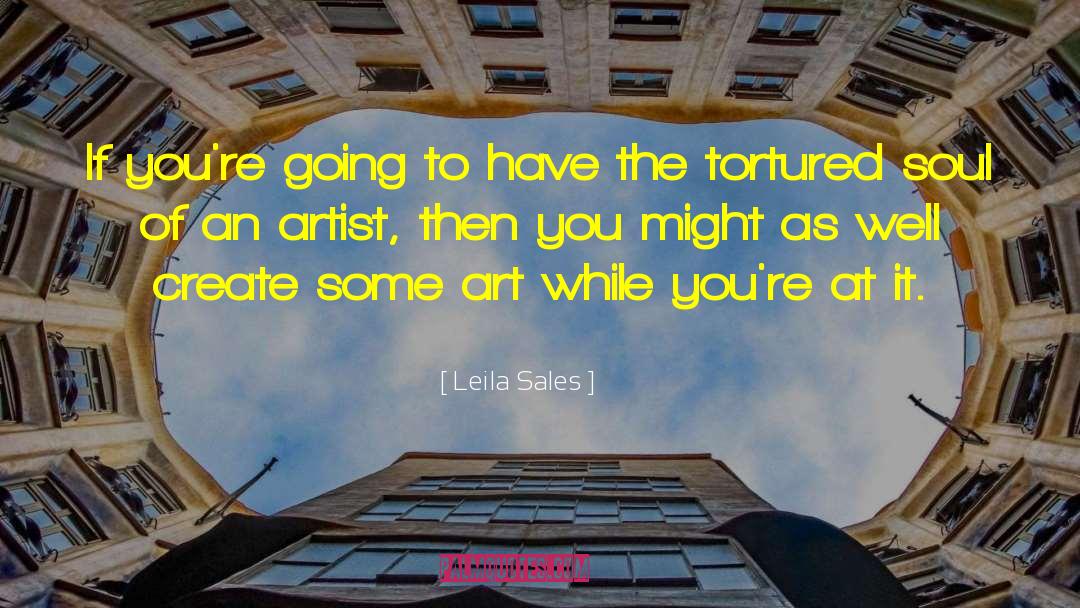 Leila Sales Quotes: If you're going to have