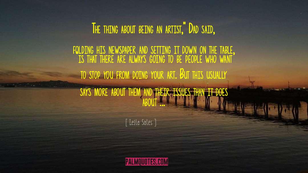 Leila Sales Quotes: The thing about being an