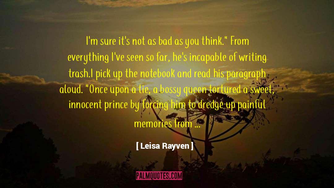 Leisa Rayven Quotes: I'm sure it's not as