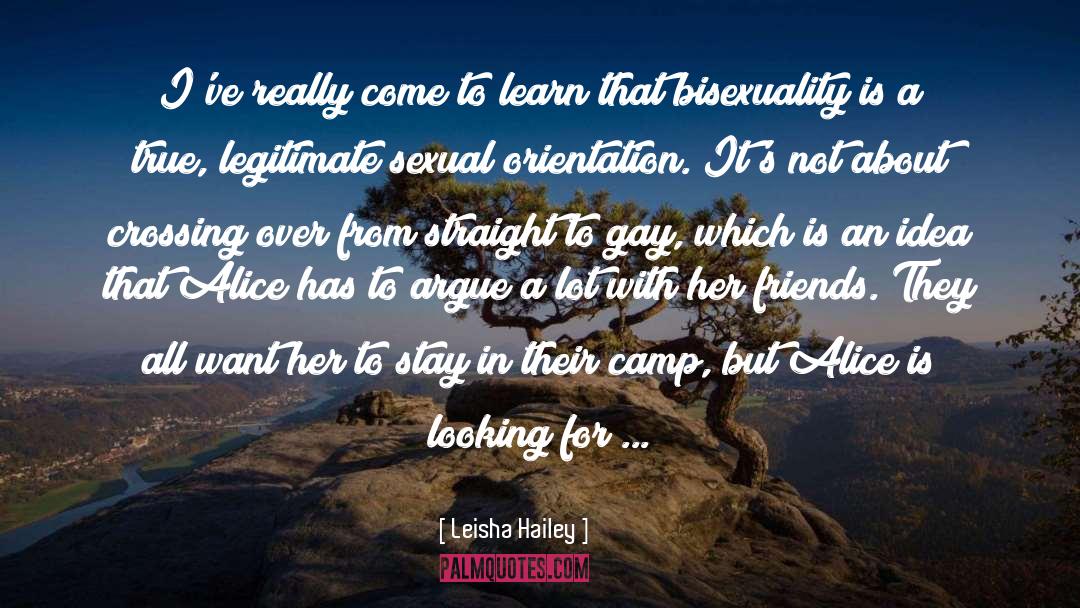 Leisha Hailey Quotes: I've really come to learn