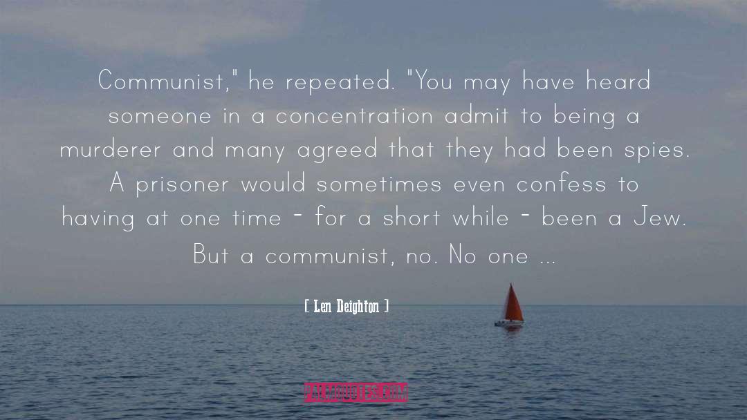 Len Deighton Quotes: Communist,