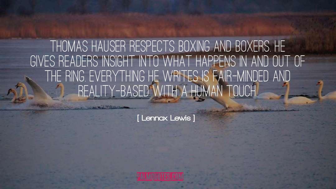 Lennox Lewis Quotes: Thomas Hauser respects boxing and