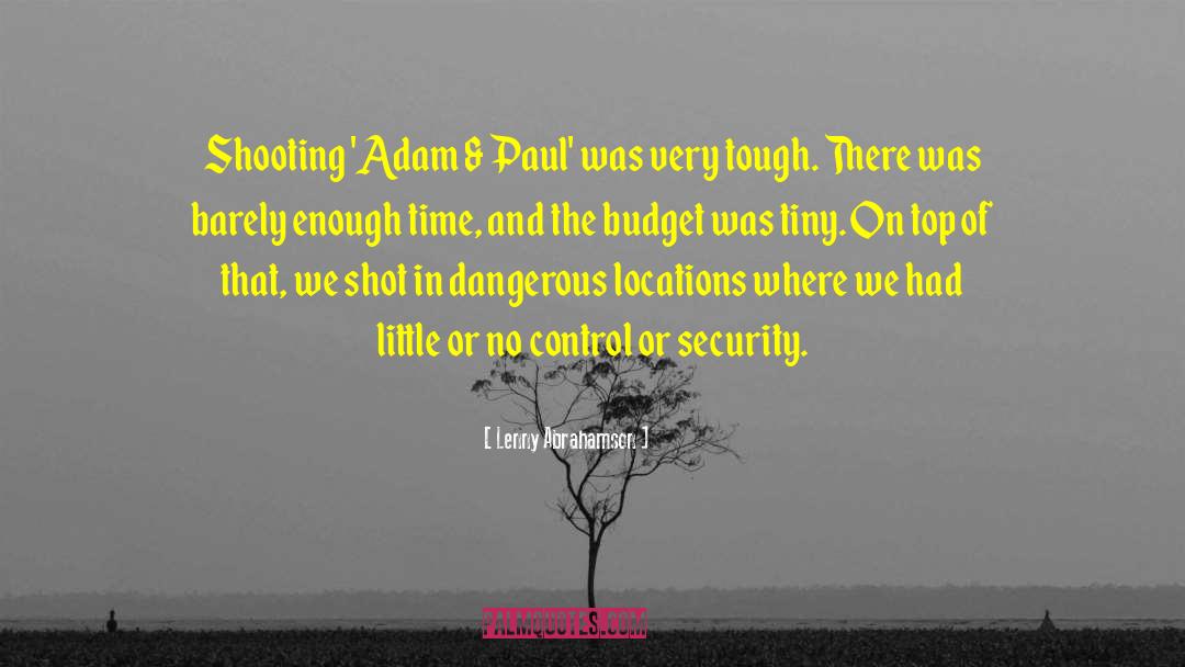 Lenny Abrahamson Quotes: Shooting 'Adam & Paul' was