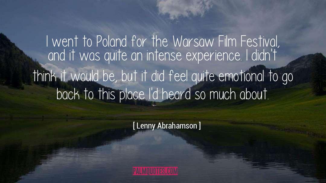 Lenny Abrahamson Quotes: I went to Poland for