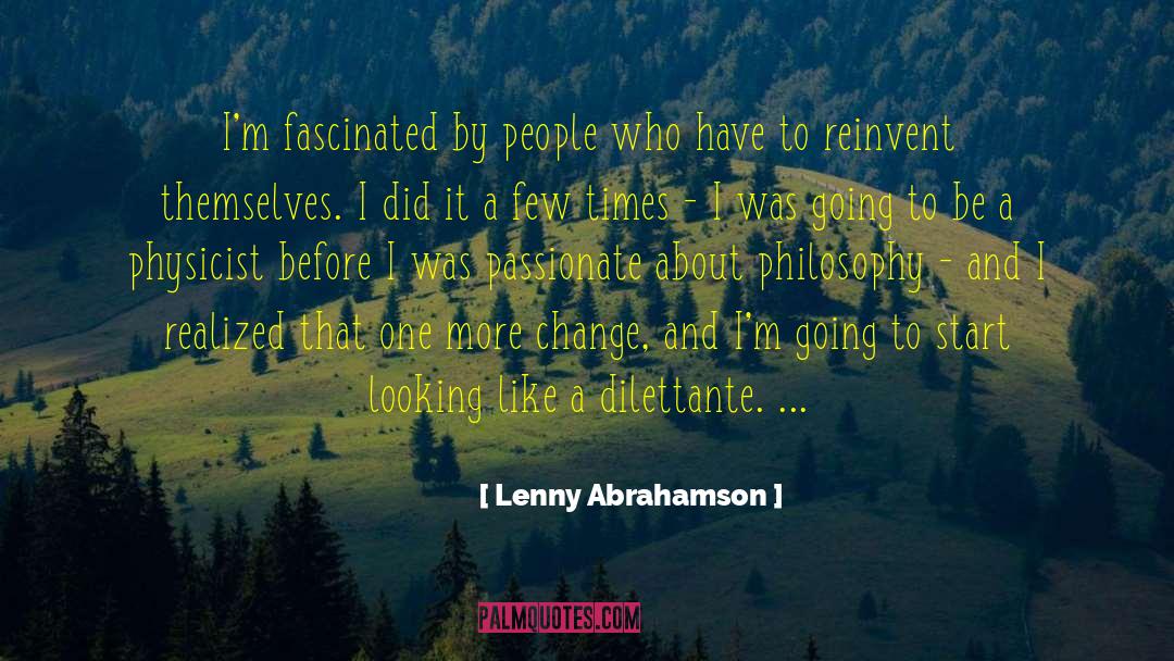 Lenny Abrahamson Quotes: I'm fascinated by people who