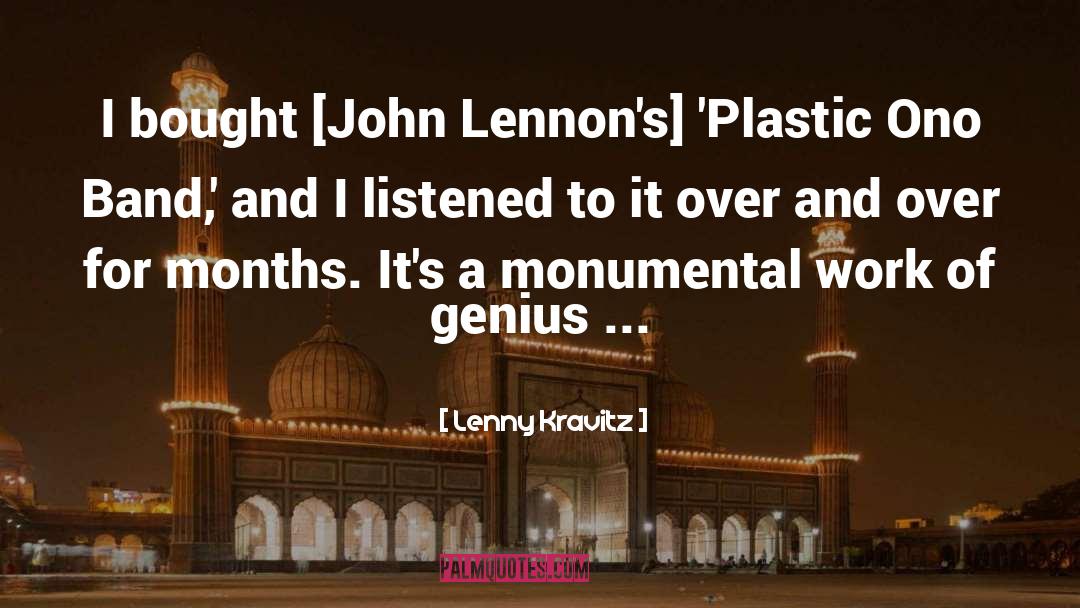 Lenny Kravitz Quotes: I bought [John Lennon's] 'Plastic