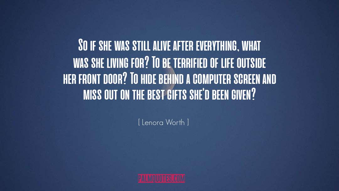 Lenora Worth Quotes: So if she was still