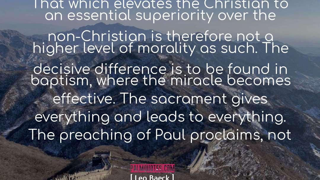 Leo Baeck Quotes: That which elevates the Christian