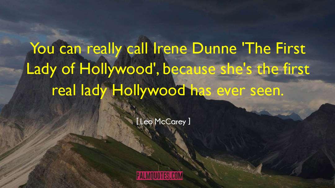 Leo McCarey Quotes: You can really call Irene