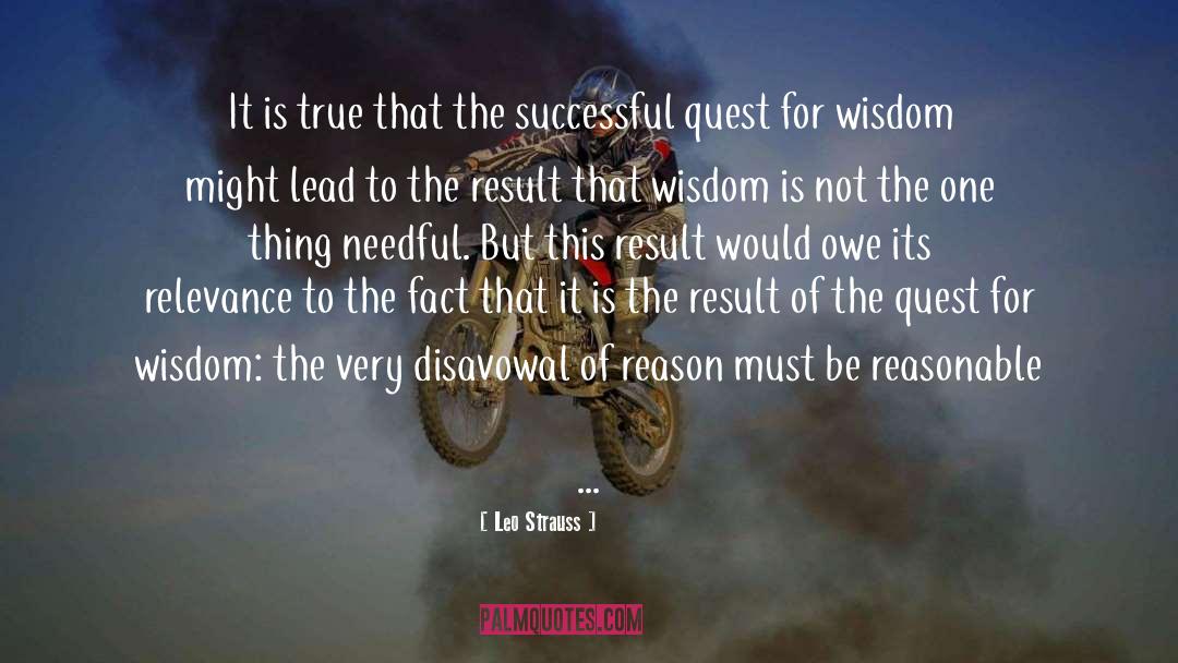 Leo Strauss Quotes: It is true that the