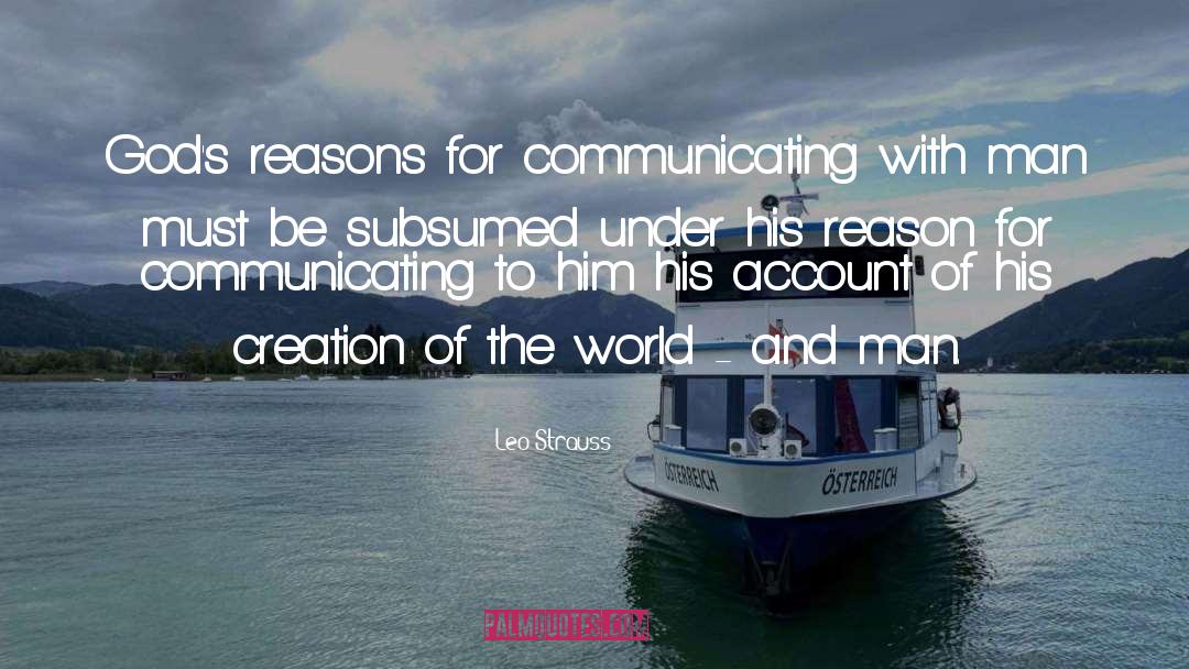 Leo Strauss Quotes: God's reasons for communicating with