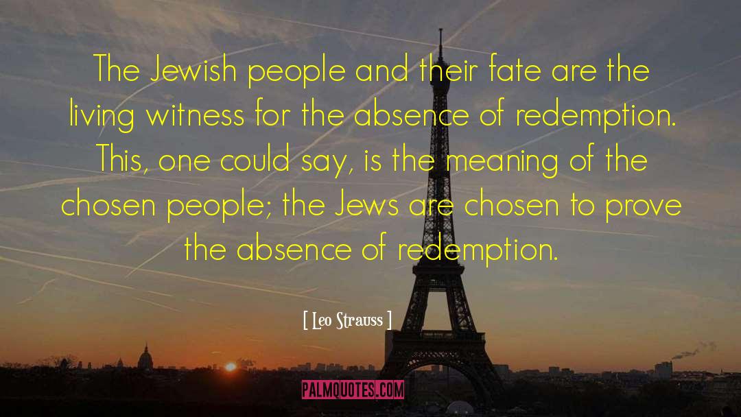 Leo Strauss Quotes: The Jewish people and their