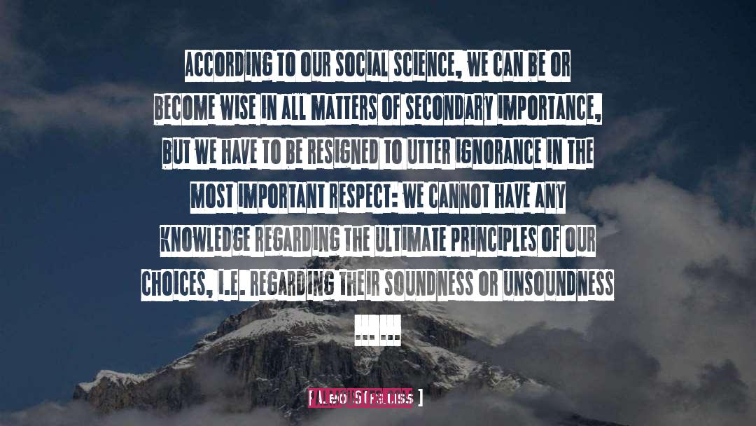 Leo Strauss Quotes: According to our social science,