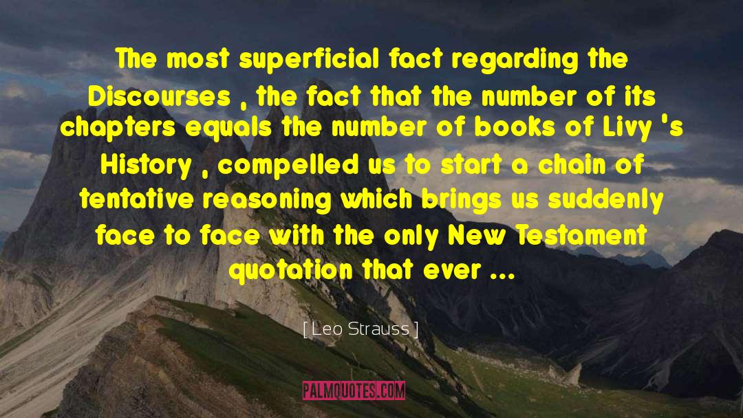 Leo Strauss Quotes: The most superficial fact regarding