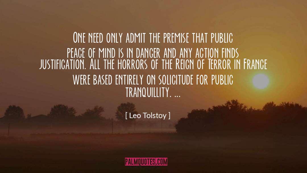 Leo Tolstoy Quotes: One need only admit the