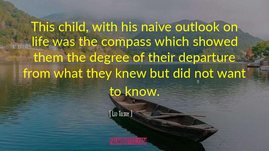 Leo Tolstoy Quotes: This child, with his naive